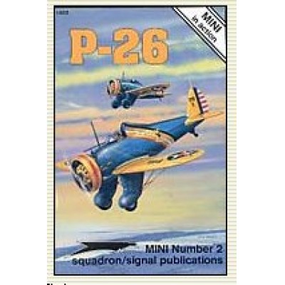 [�˾���ũ] ES1602 [Squadron Signal] ES1602 P-26 MINI IN ACTION
