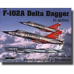 [Squadron Signal] ES1199 F-102A Delta Dagger IN ACTION