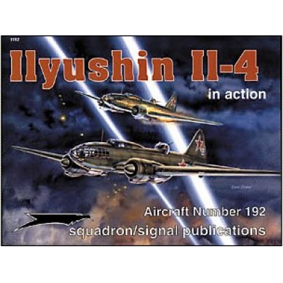 [�˾���ũ] ES1192 [Squadron Signal] ES1192 ILYUSHIN IL-4 IN ACT ION