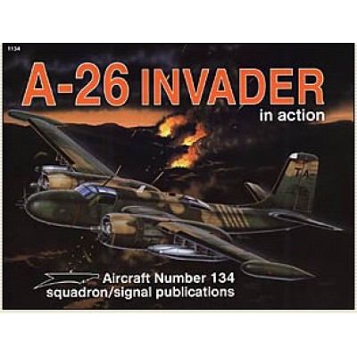 [�˾���ũ] ES1134 [Squadron Signal] ES1134 A-26 INVADER IN ACTION