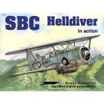 [Squadron Signal] ES1151 SBC Helldiver in action