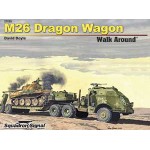 [Squadron Signal] ES27025 M26 Dragon Wagon Walk Around