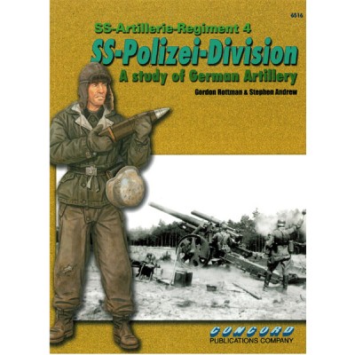 [˾ũ] EC6516 [CONCORD] EC6516 SS-Artillerie-Regiment 4 SS-Polizei-Division: A Study of German Artillery
